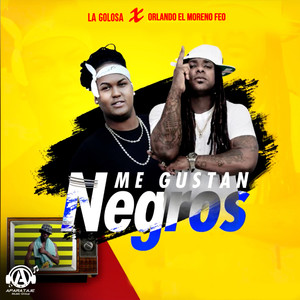 Me Gustan Negros (Explicit)