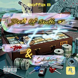 Drill Of South #2 (feat. Wils & LeBinksPoto) [Explicit]