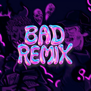 Bad (Remix|Explicit)
