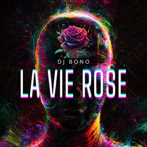 La Vie Rose