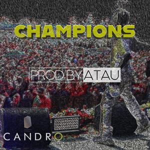 CHAMPIONS (feat. Candro)