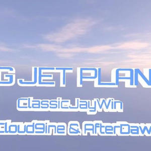 Big Jet Plane (feat. The AfterDawn & Cloud9ine) (Explicit)
