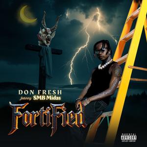 Fortified (feat. SMB Midas) (Explicit)