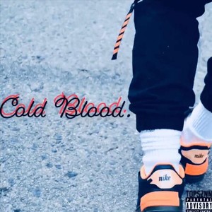 Cold Blood (Explicit)