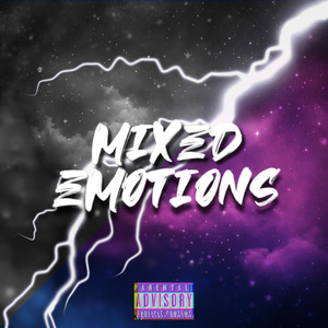 Mixed Emotions (Explicit)