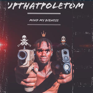 Mind My Bizness (Explicit)