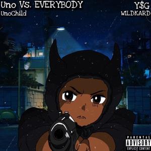 Uno Vs. Everybody (Explicit)