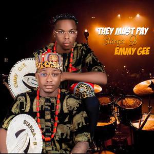 They must pay (feat. Emmy Gee)