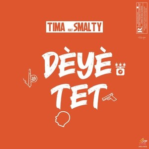 Dèyè tet (Explicit)