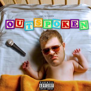 Outspoken (Explicit)