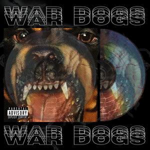 WAR DOGS (feat. Juliza & Crisfel Acyc) [Explicit]