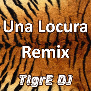 Una Locura (Remix)