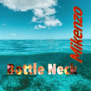 Bottle Neck