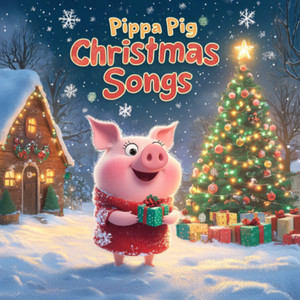 Pippa Pig Christmas Songs