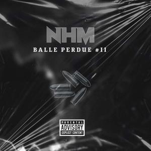 Balle Perdue #2 (Explicit)