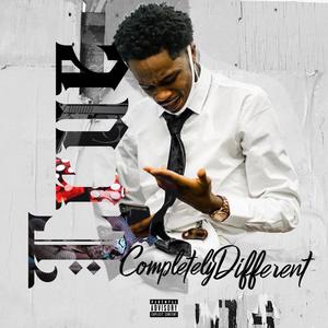 Completely Different (Explicit)