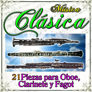 Música Clásica. 21 Piezas para Oboe, Clarinete y Fagot