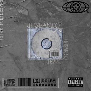 Joseando(feat. Og Nvndo)