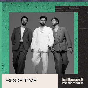 It's All About (Billboard Descobre) - Rooftime