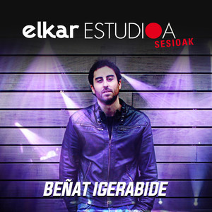 Elkar Estudioa Sesioak - Beñat Igerabide (Zuzenean)