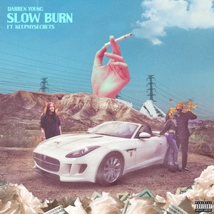 Slow Burn (Explicit)
