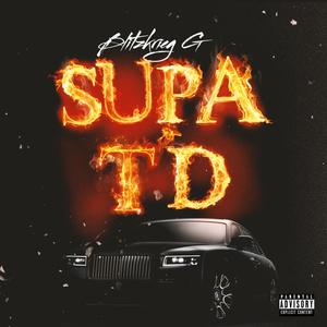 Supa T'd (Explicit Version|Explicit)