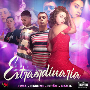 Extraordinária (Explicit)