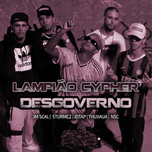Lampião Cypher - Desgoverno
