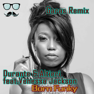 Born Funky (Garas Remix)