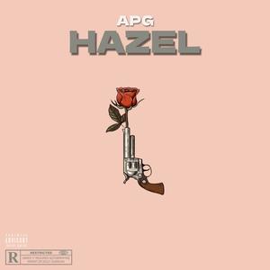 Hazel (feat. GGN, Gunehgaar, OG & Rambo) (Explicit)