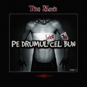 Pe Drumul Cel Bun, Vol. I (Explicit)