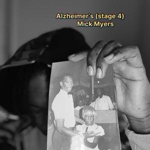 Alzheimers (Stage 4) [Explicit]