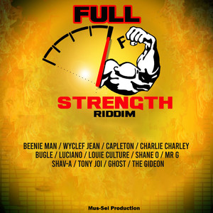 Full Strength Riddim