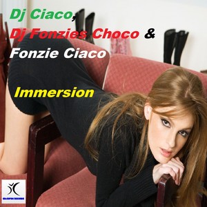 Immersion (Dj Fonzies Choco Slow Mix)