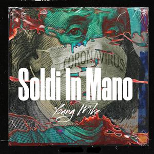 Soldi In Mano (Explicit)