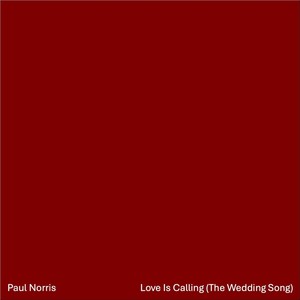 Love is Calling (The Wedding Song)