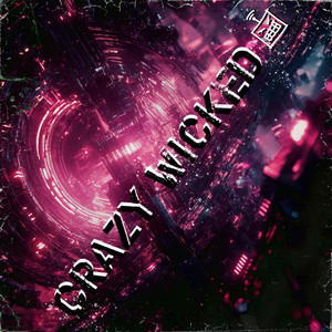 Crazy Wicked