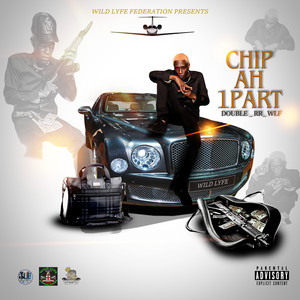 Chip Ah 1part (Explicit)