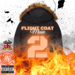 Flight Coat Music 2 (Explicit)