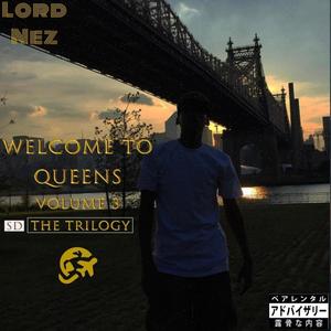 Welcome To Queens Trilogy (Explicit)