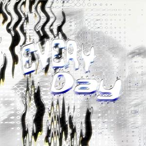 everyday (Explicit)