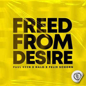 Freed From Desire (Techno Version)