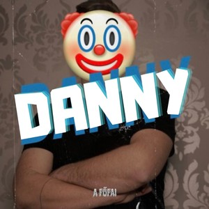 Danny (Explicit)