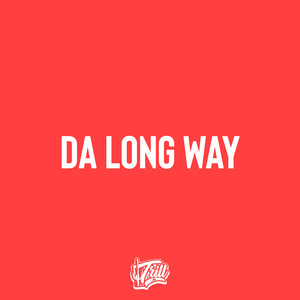 Da Long Way (Explicit)