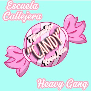 “CANDY”