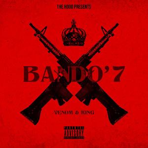 Bando'7 (feat. King 301) [Explicit]