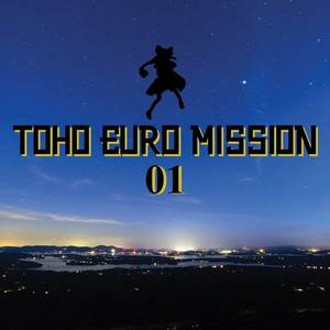 Toho Euro Mission 01