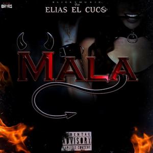 Mala (Explicit)