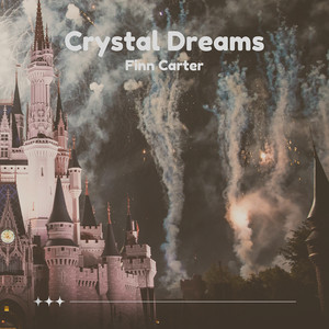Crystal Dreams