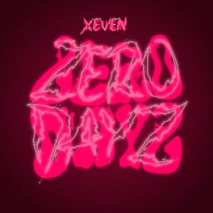 Zero Dayz (Explicit)